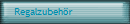 Regalzubeh�r